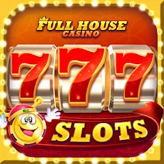 Взломанная Full House Casino - Slots Game (Фулл Хаус Казино)  [МОД Все открыто] - полная версия apk на Андроид